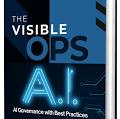 Cover of Visible Ops A.I.: Artificial Intelligence Governance with Best Practices by Scott Alldridge